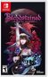 Bloodstained Ritual of the Night - Switch