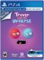 Trover Saves the Universe - PS4