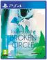 Journey of the Broken Circle - PS4