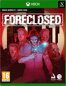 Foreclosed - XBSX/XBOne