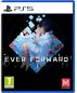 Ever Forward - PS5