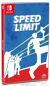 Speed Limit - Switch