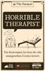 Partyspiel - Horrible Therapist