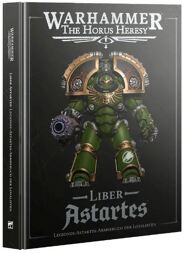 Warhammer The Horus Heresy - Liber Astartes Armeebuch