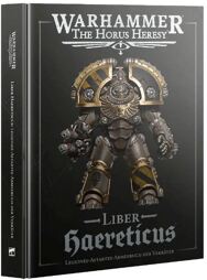 Warhammer The Horus Heresy - Liber Haereticus Armeebuch