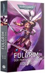 Buch - Warhammer 40.000 - Fulgrim der perfekte Sohn