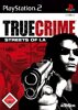 True Crime 1 Streets of L.A., gebraucht - PS2