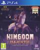 Kingdom Majestic Limited Edition - PS4