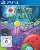 Tales of the Tiny Planet - PS4