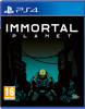 Immortal Planet - PS4