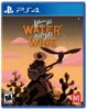 Where the Water Tastes Like Wine - PS4