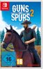 Guns and Spurs 2 - Switch