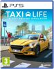 Taxi Life A City Driving Simulator - PS5