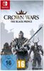 Crown Wars The Black Prince - Switch