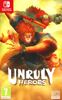 Unruly Heroes - Switch