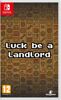 Luck be a Landlord - Switch