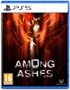 Among Ashes - PS5